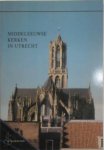 Ada van Deijk 246562 - Middeleeuwse kerken in Utrecht