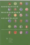  - Biografisch Woordenboek Gelderland / 3