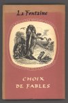 Fontaine, Jean de la - Choix de Fables