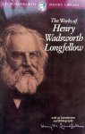 Wadsworth Longfellow, Henry - The Works of Henry Wadsworth Longfellow (ENGELSTALIG)