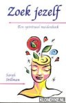 Stillman, Sarah - Zoek jezelf: een spiritueel meidenboek