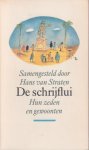 Straten, Hans van - De schrijflui. Hun zeden en gewoonten. Momentopnamen uit dagboeken, brieven, memoires en interviews