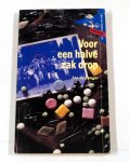 Jan F. de Zanger - 5 voor een halve zak drop - Jonge lysters