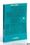 Lohfink, Norbert. - L'Ancien Testament bible du chrétien aujourd'hui. Traduction de Joseph Feisthauer.
