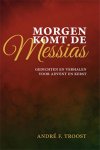André F. Troost - Morgen komt de Messias