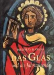 Vávra, Jaroslav R. - Das Glas und die Jahrtausende Vávra, Jaroslav R. - Das Glas und die Jahrtausende
