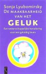 Lyubomirsky , Sonja . [ isbn 9789063052799 ]  4922 - De Maakbaarheid van het Geluk . ( Een wetenschappelijke benadering voor een gelukkig leven . ) Het menselijk geluk wordt voor 50% genetisch bepaald, voor 10% door de omstandigheden en de overige 40% is volgens de schrijver maakbaar. -