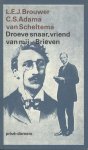C.S. Adama van Scheltema, L.E.J. Brouwer - Droeve snaar, vriend van mij brieven