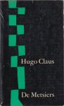 Claus, Hugo - De Metsiers.