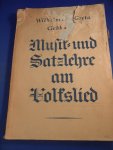 Gebhardt Wilhelm und Greta - Musik und Satzlehre am Volkslied. Zur Verwendung beim Instrumentalunterricht in Schulen u. Seminaren u. f.d. Selbstunterricht.