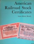Hendy, Anne-Marie - American Railroad Stock Certificates