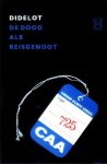 Didelot, Francis - De dood als reisgenoot