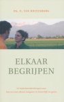 Ruitenberg, Ds.P. van - Elkaar begrijpen. 52 bijbeloverdenkingen over hoe we met elkaar omgaan in huwelijk en gezin.