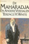 White, Terence H. - De Maharadja en andere verhalen