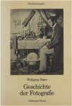 Wolfgang Baier - Quellendarstellungen zur Geschichte der Fotografie