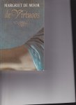 Moor de, Margriet - De Virtuoos