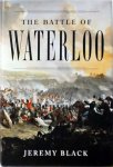 Jeremy Black - The Battle Of Waterloo