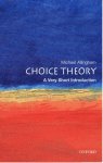 Michael ( Allingham - (1) Choice Theory: A Very Short Introduction