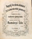 Eduard, Reményi: - Repülj fecksém ablakára. "Ezt a kerek pusztát járom én". Magyar népdalok. Zongorára átirta [für Klavier]
