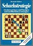 Koblenz, Alexander - Schachstrategie -Ein Intensivkurs mit Übungen und ausführlichen Lösungen