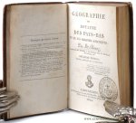 Dewez, M. - Géographie du royaume des Pays-Bas et de ses colonies Asiatiques. Deuxième édition, revue, corrigée et augmentée.