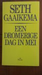 Gaaikema, Seth - Een dromerige dag in mei