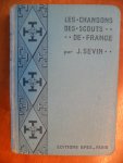 Sevin Jacques - Les Chansons des Scouts de France