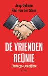 Paul van der Steen, Joep H. Dohmen - De vriendenreünie Limburgse praktijken Paul van der Steen, Joep H. Dohmen - De vriendenreünie Limburgse praktijken