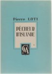 Pierre Loti - Pêcheur d' Islande
