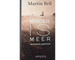 Martin Bril - Minder is meer, verzamelde gedichten