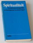 Lans, Jan van der (samenstelling) - Spiritualiteit. Sociaalwetenschappelijke en theologische beschouwingen