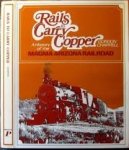 Gordon S. Chappell - Rails to carry copper