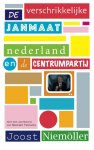 Joost Niemöller 69170 - De verschrikkelijke Janmaat nederland en de Centrumpartij