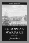 Jeremy Black 36167 - European warfare, 1660-1815