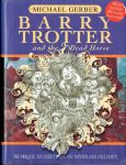 Gerber, Michael - Barry Trotter and the Dead Horse