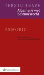  - Tekstuitgave Algemene wet bestuursrecht 2016/2017