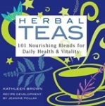 Jeanine Pollak ; Kathleen Brown - Herbal Teas