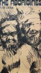 Gibbs, R.M. - The Aborigines