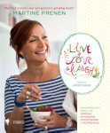 Martine Prenen - Live, love and laugh
