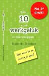 Hanneke Dijkman - Een 10 voor werkgeluk in vier stappen, voor meer zin en rust in je werk