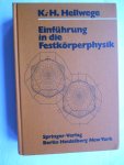 Hellwege, K.H. - Einführung in die Festkörperphysik Hellwege, K.H. - Einführung in die Festkörperphysik