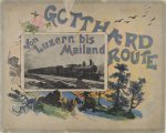  - Gotthard route Von Luzern bis Mailand