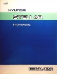 Hyundai . - Hyundai Stellar 1987 . ( Shop Manual . )