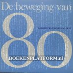  - De beweging van 80