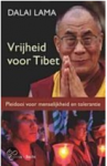 Dalai Lama - Vrijheid voor Tibet - Pleidooi voor menselijkheid en tolerantie