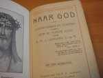 Lourijsen, A.M.J - Naar God - overwegingen en gebeden vooral voor de rijpere jeugd