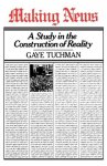 Gaye Tuchman - Making News