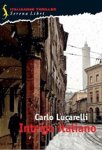 Carlo Lucarelli - Intrigo italiano Carlo Lucarelli - Intrigo italiano