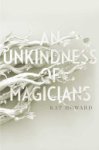Kat Howard 189477 - An Unkindness of Magicians