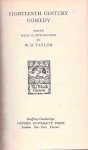 Taylor, W.D. (ed.) - Eighteenth century comedy